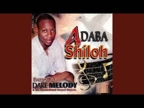 Evang. Dare Melody - Adaba Shiloh