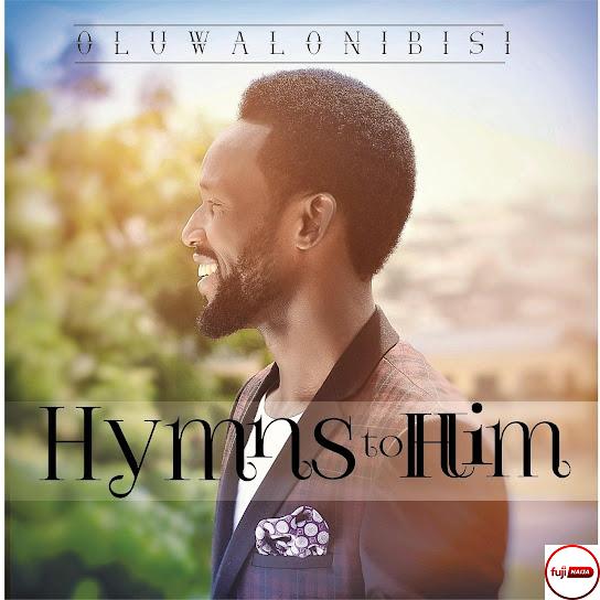 download hYMNS OF CONSECRATION BY Oluwalonibisi