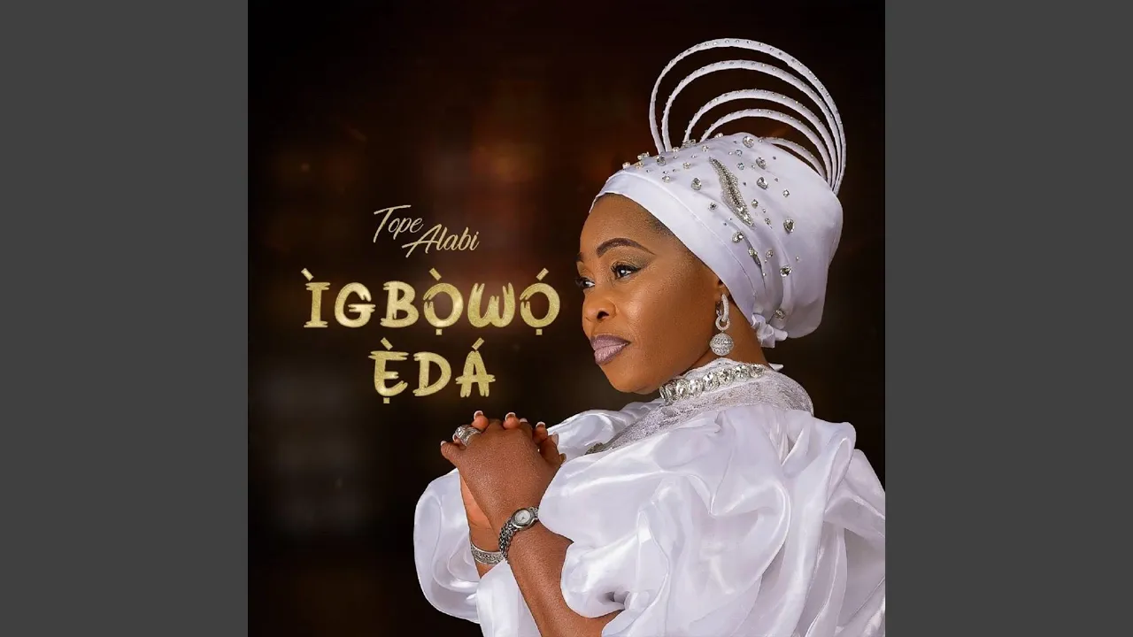 download Igbowo Eda Album by Tope Alabi